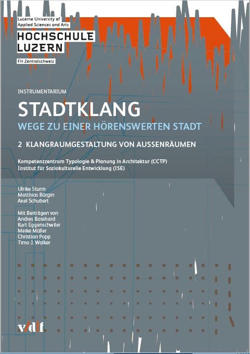 Cover Stadtklang - Wege zu einer hörenswerten Stadt. Cover Stadtklang - Wege zu einer hörenswerten Stadt.